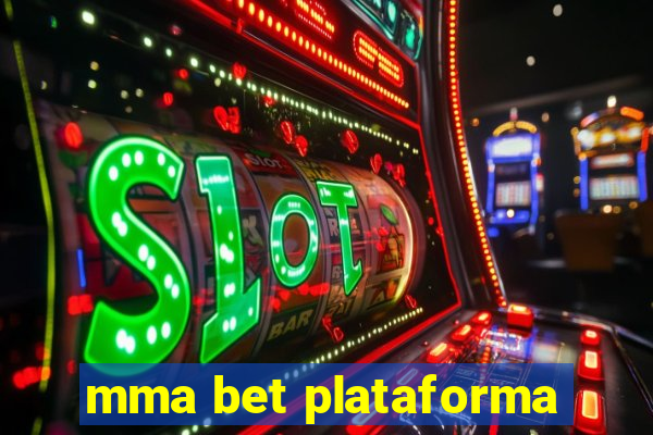 mma bet plataforma